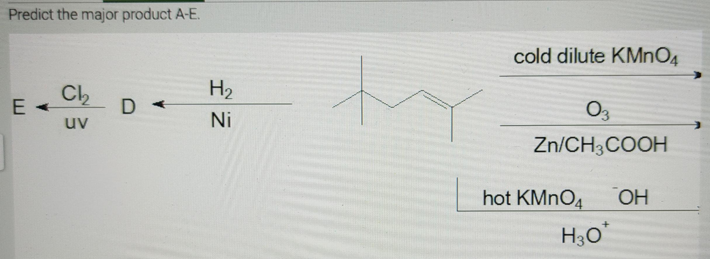 Solved Predict the major product AE. cold dilute KMnO4 H2