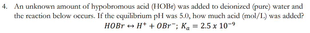 Solved An unknown amount of hypobromous acid ( HOBr ) was | Chegg.com