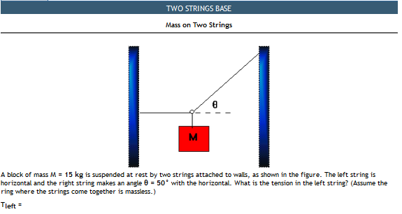 Solved TWO STRINGS BASE Mass on Two Strings - - - - A block | Chegg.com