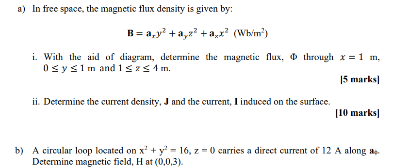 Solved a) In free space, the magnetic flux density is given | Chegg.com