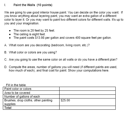 Solved I. Paint the Walls (10 points) We are going to use