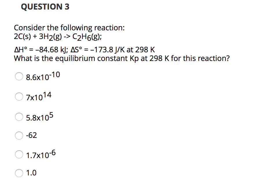 Solved QUESTION 3 Consider The Following Reaction: | Chegg.com