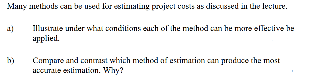 solved-many-methods-can-be-used-for-estimating-project-costs-chegg