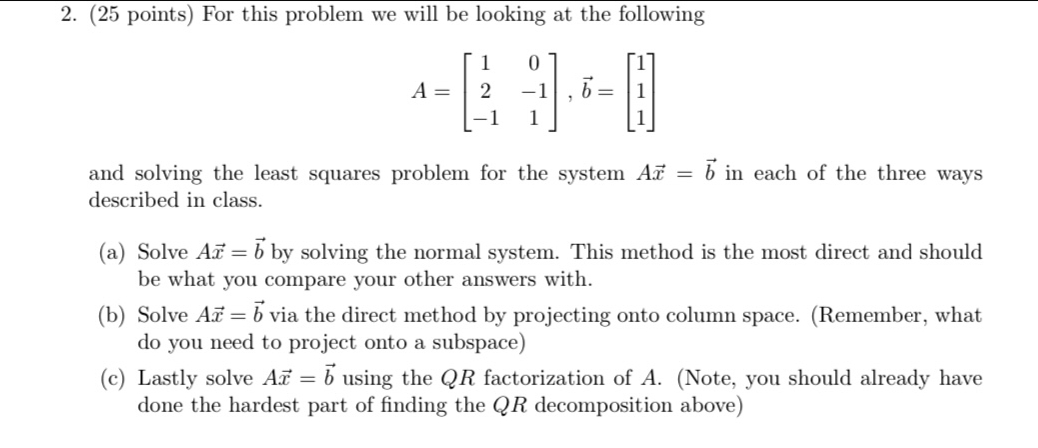 Solved (25 ﻿points) ﻿For this problem we will be looking at | Chegg.com