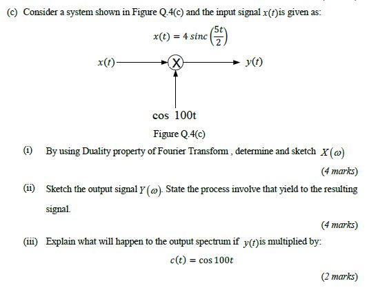 Solved (c) Consider a system shown in Figure Q.4(c) and the | Chegg.com