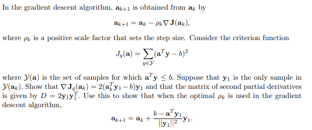 In the gradient descent algorithm, ak+1 is obtained | Chegg.com