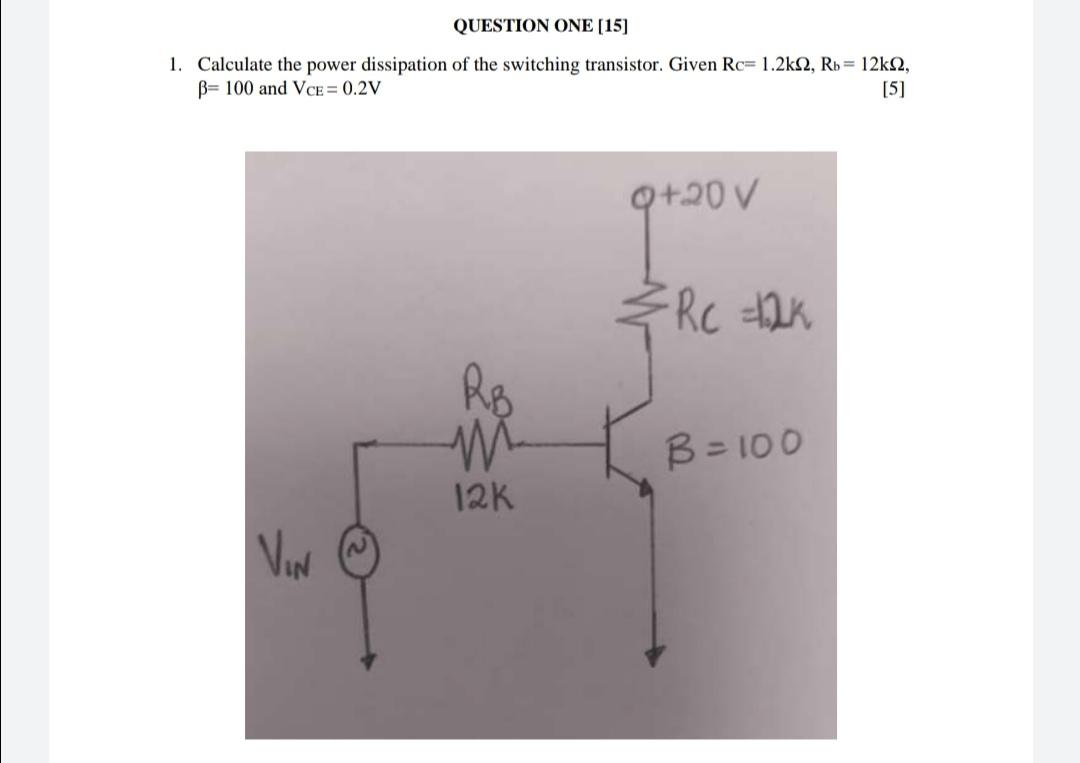 Solved QUESTION ONE [15] 1. Calculate The Power Dissipation | Chegg.com