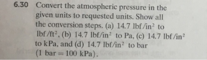 solved-6-30-convert-the-atmospheric-pressure-in-the-given-chegg