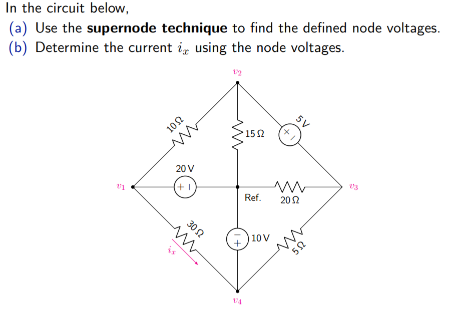 Solved In The Circuit Below, (a) Use The Supernode Technique | Chegg.com