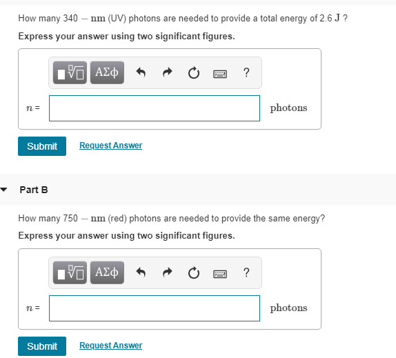 Solved How many 340nm (UV) photons are needed to provide a