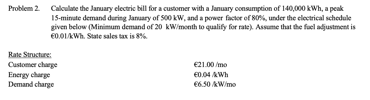 Solved Problem 2. Calculate the January electric bill for a | Chegg.com