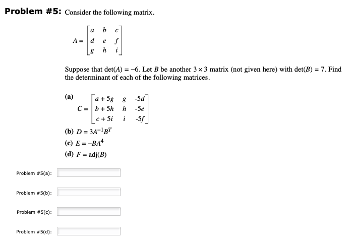 Solved Problem #5: Consider The Following Matrix. Ta B D E | Chegg.com