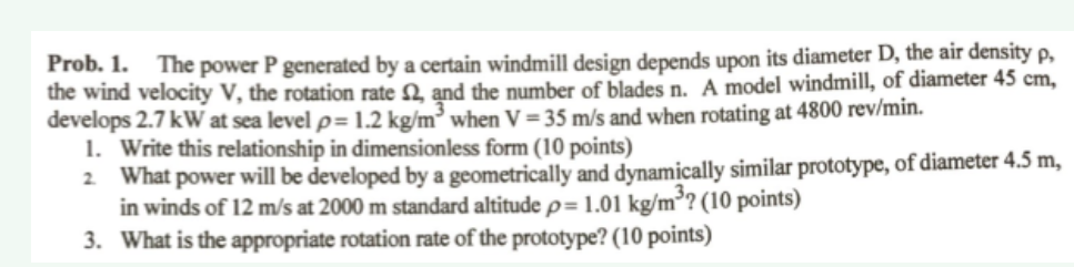 Solved Prob. 1. The power P generated by a certain windmill | Chegg.com