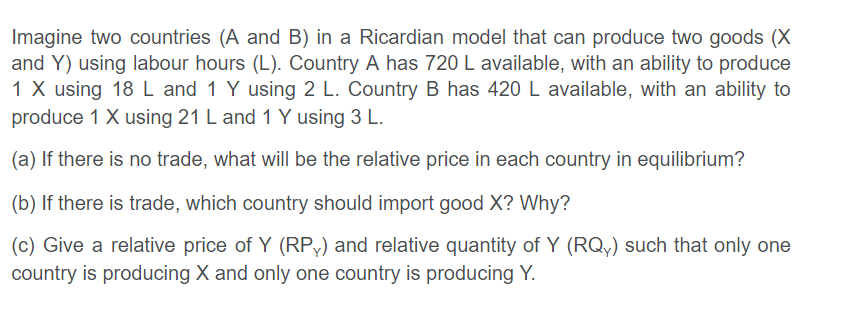 Solved Imagine two countries (A and B) in a Ricardian model | Chegg.com