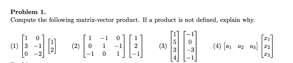 Solved Problem 1. Compute the following matrix-vector | Chegg.com