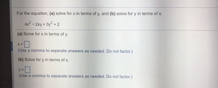 Solved for the equation a solve for x in terms of y and chegg