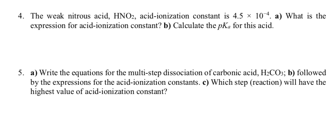 Solved 4. The weak nitrous acid, HNO2, acid-ionization | Chegg.com