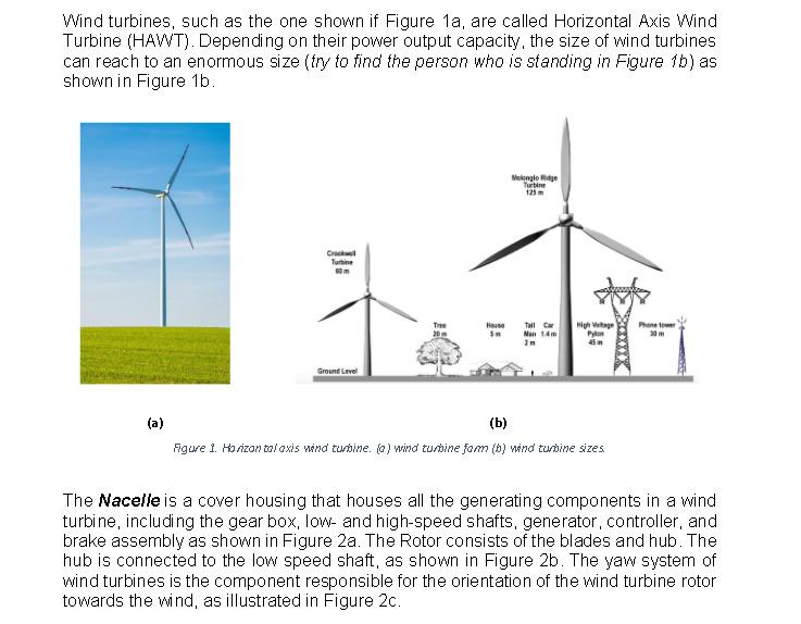 Wind turbines, such as the one shown if Figure 1a, | Chegg.com