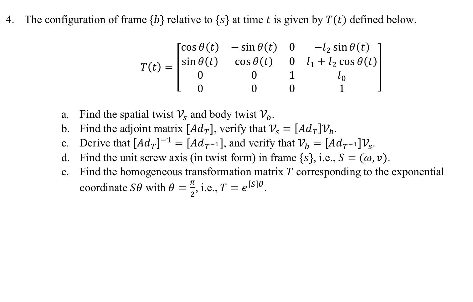 Solved The configuration of frame {b} relative to {s} at | Chegg.com