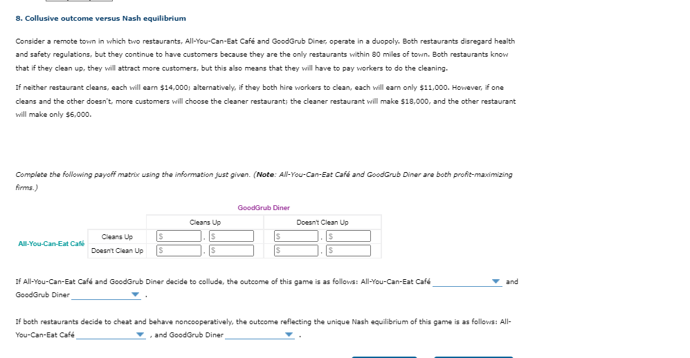 Solved 8. Collusive versus Nash equilibrium Consider
