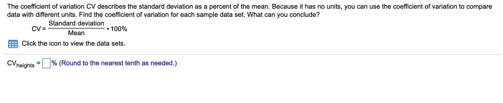 Solved The coefficient of variation CV describes the | Chegg.com