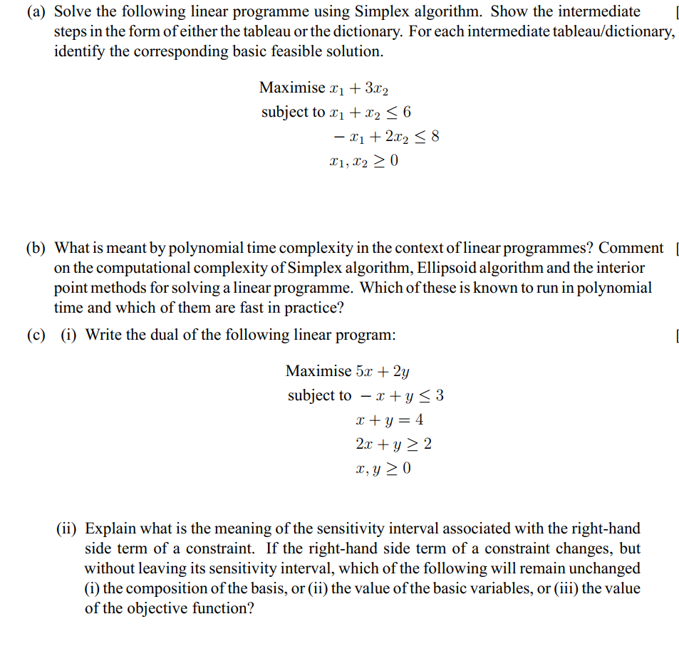 Solved (a) Solve the following linear programme using | Chegg.com