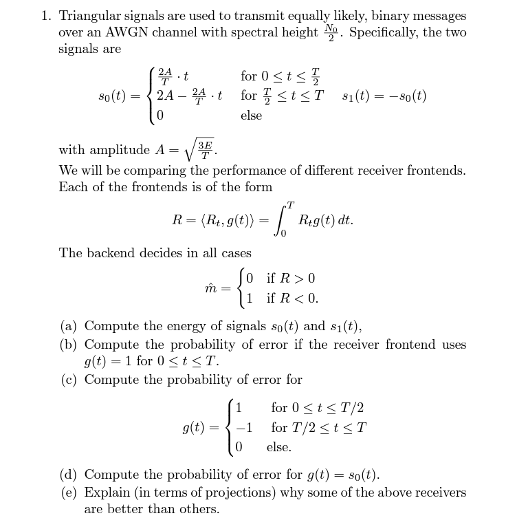 Solved 1. Triangular signals are used to transmit equally | Chegg.com
