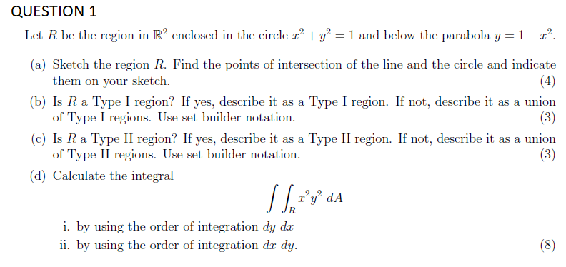 Solved QUESTION 1 Let R be the region in R2 enclosed in the | Chegg.com