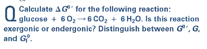 Solved Calculate ΔG0′ for the following reaction: glucose | Chegg.com