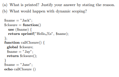 Solved (a) What is printed? Justify your answer by stating | Chegg.com