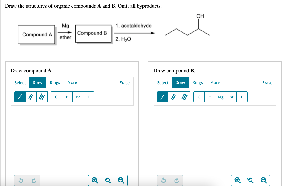 Solved Draw The Structures Of Organic Compounds A And B. | Chegg.com