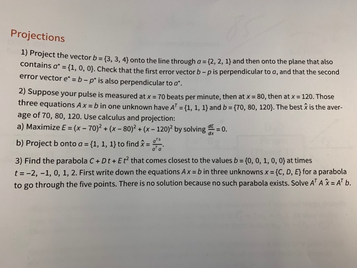 Projections Vector Graph Questions Solved Projections 1) Project the vect cont vector b (3, 3, | Chegg.com