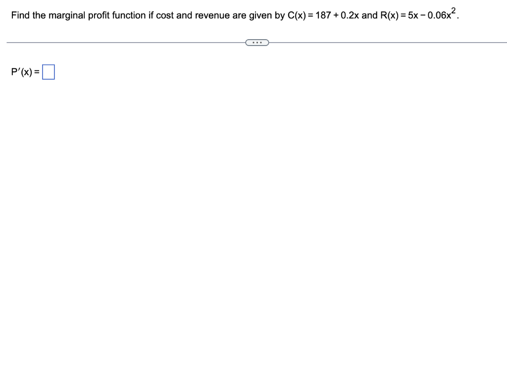 Solved Find the marginal profit function if cost and revenue | Chegg.com
