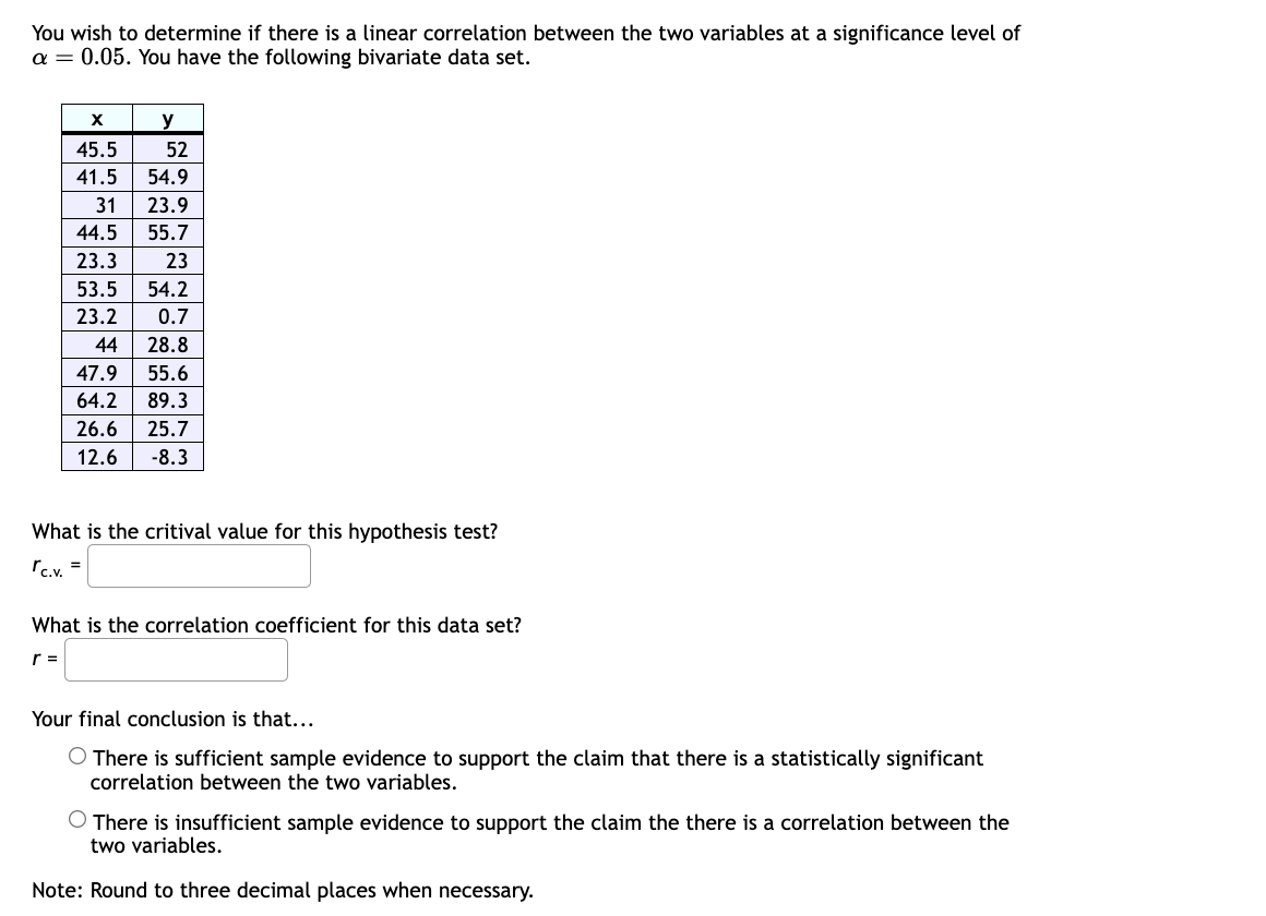 Solved You wish to determine if there is a linear | Chegg.com image.