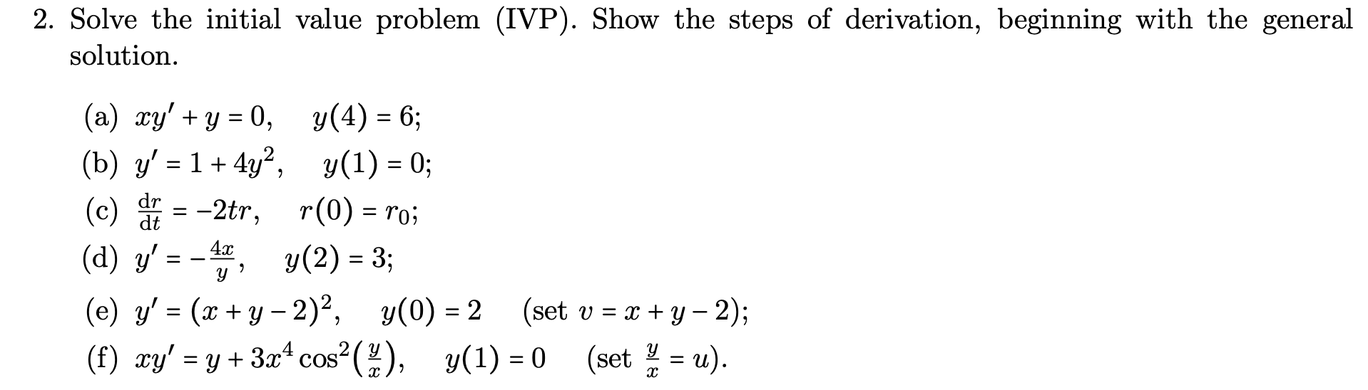 Solved 2. Solve the initial value problem (IVP). Show the | Chegg.com