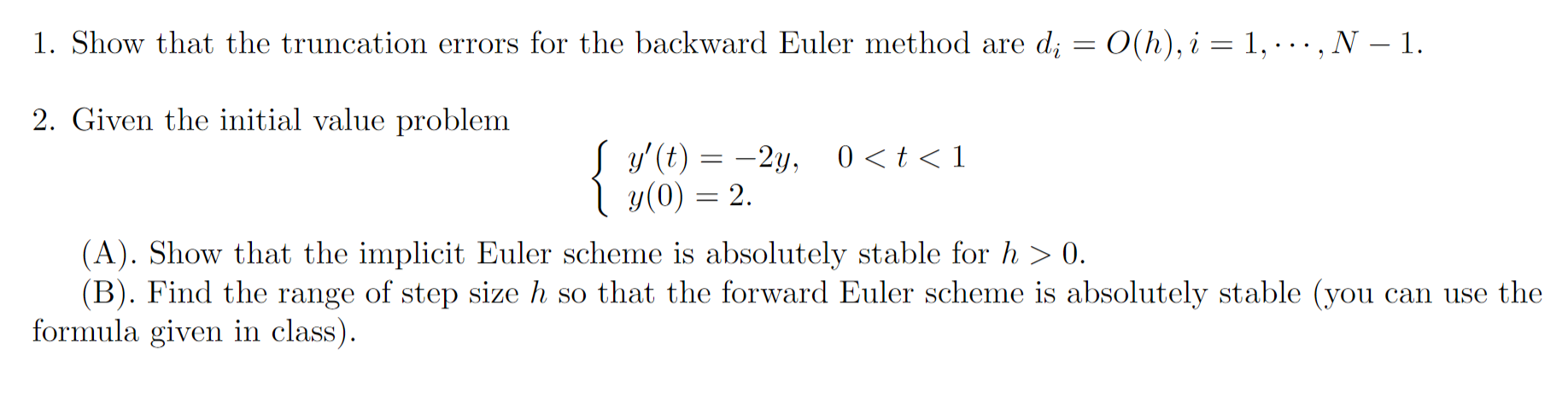 Solved 1. Show that the truncation errors for the backward | Chegg.com