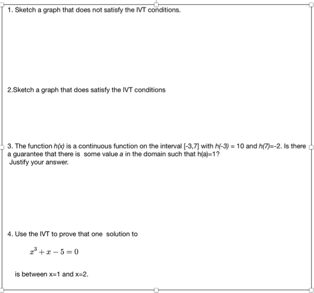 Solved 1. Sketch a graph that does not satisfy the IVT | Chegg.com