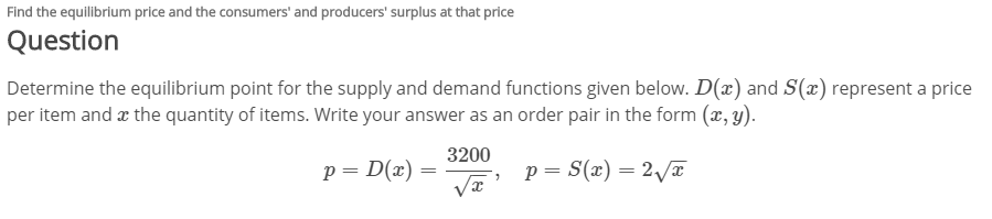Solved Find The Equilibrium Price And The Consumers And Chegg Solved Find The Equilibrium Price And The Consumers And Chegg