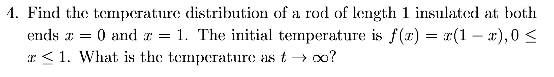 Solved 4. Find the temperature distribution of a rod of | Chegg.com