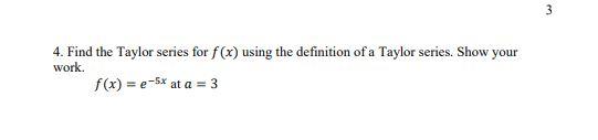 Solved Part II: Taylor Series And Maclaurin Series 2. Find | Chegg.com