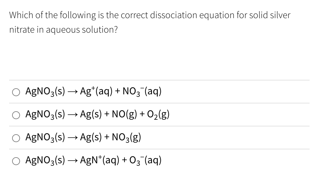 Solved Which of the following is the correct dissociation
