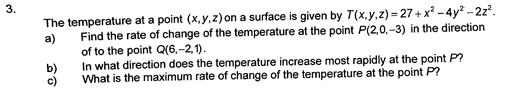 Solved 3. The temperature at a point (x.y,z)on a surface is | Chegg.com