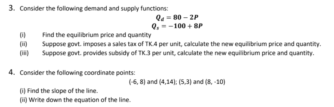 Solved 3. Consider the following demand and supply | Chegg.com