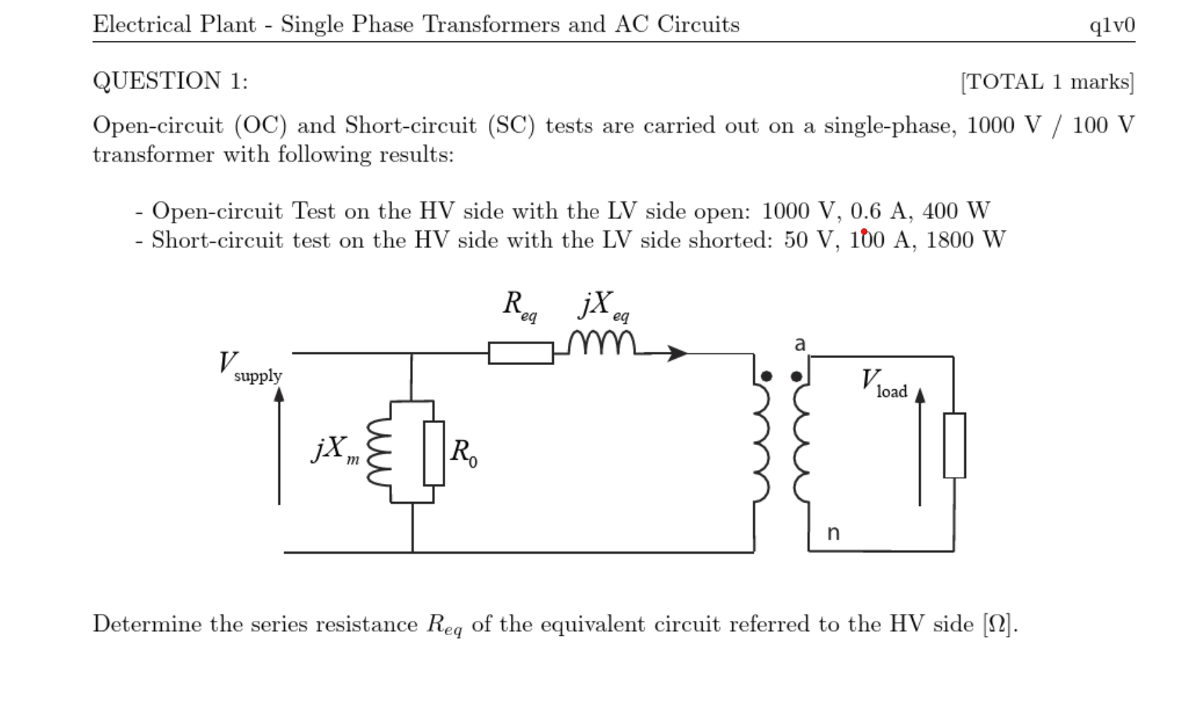 Solved Electrical Plant - Single Phase Transformers And AC | Chegg.com