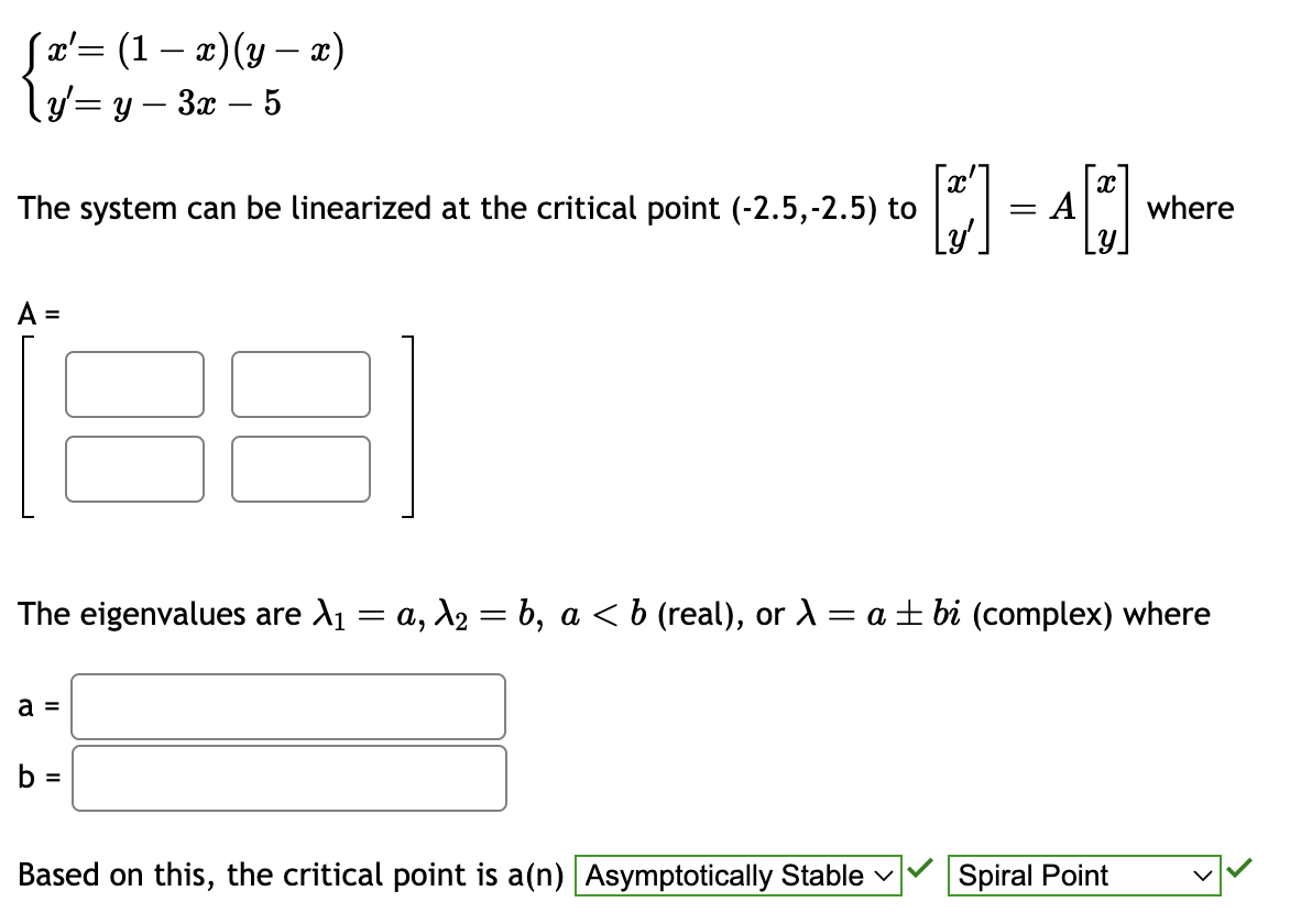 Solved {x′ 1−x Y−x Y′ Y−3x−5 The System Can Be Linearized