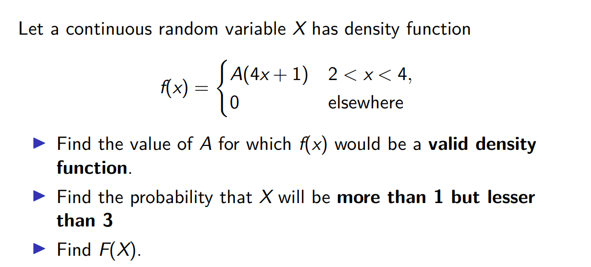 Solved Let a continuous random variable X has density | Chegg.com