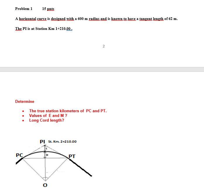 Solved Problem 1 15 pnts A horizontal curve is designed with | Chegg.com