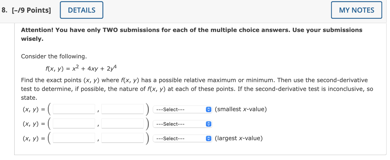 Solved Attention! You have only TWO submissions for each of | Chegg.com