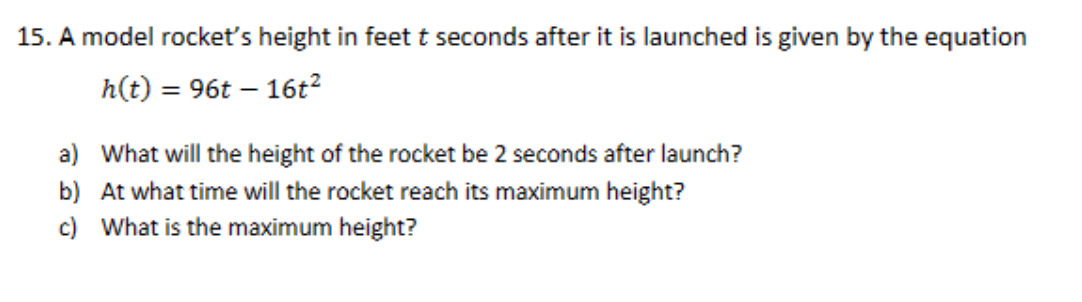 Solved 15. A model rocket's height in feet t seconds after | Chegg.com