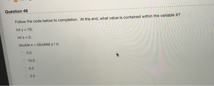 Solved Question 42 Follow The Code Below To Completion. At | Chegg.com